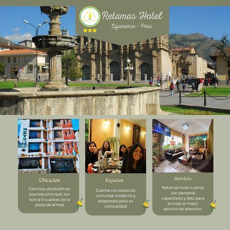 Retamas Hotel Cajamarca Esterno foto